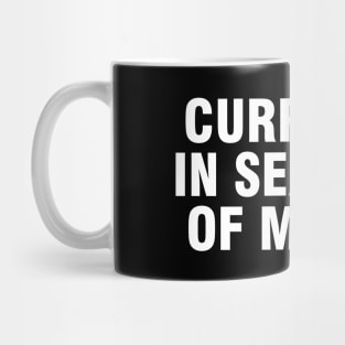 Currently in Season 5 of my life Mug